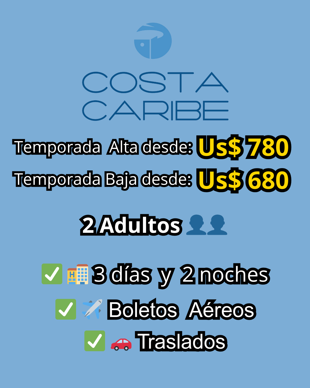 Paquete Todo Incluido para Hotel Costa Caribe