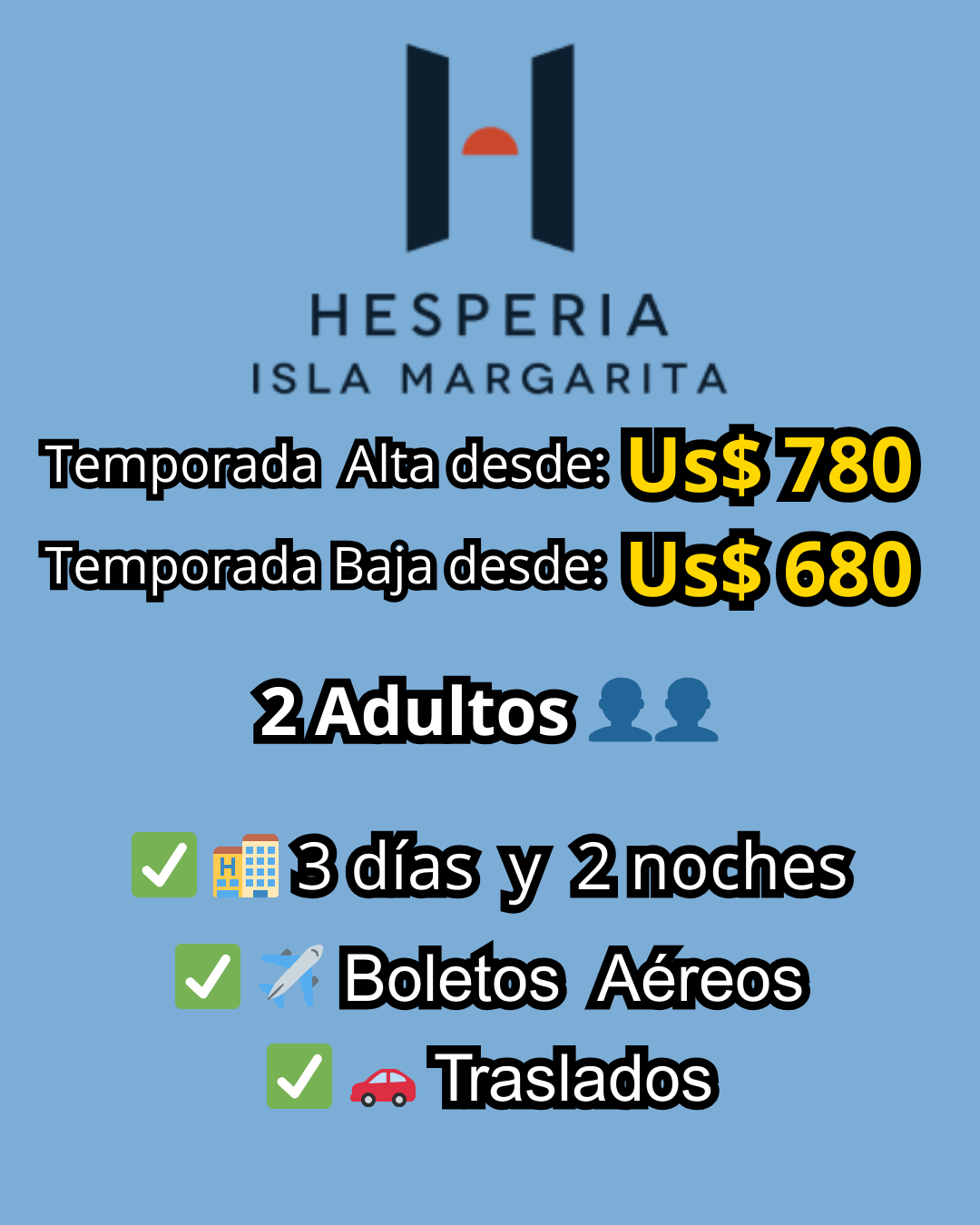 Paquete Todo Incluido para Hotel Hesperia Isla Margarita