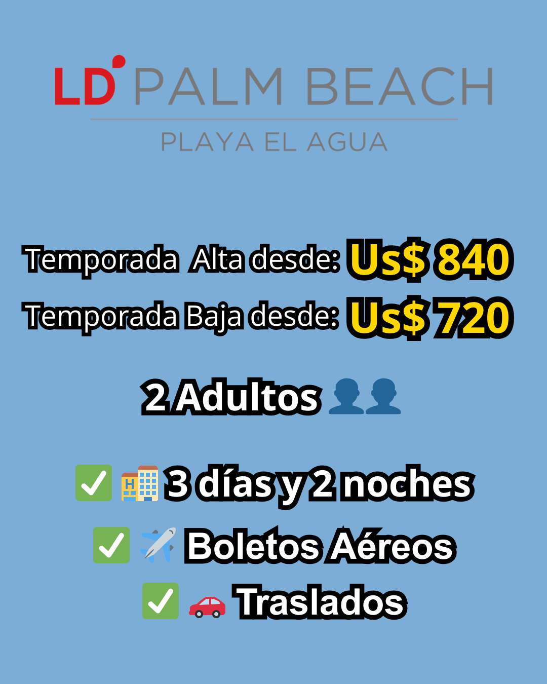 Paquete Todo Incluido para Hotel LD Palm Beach