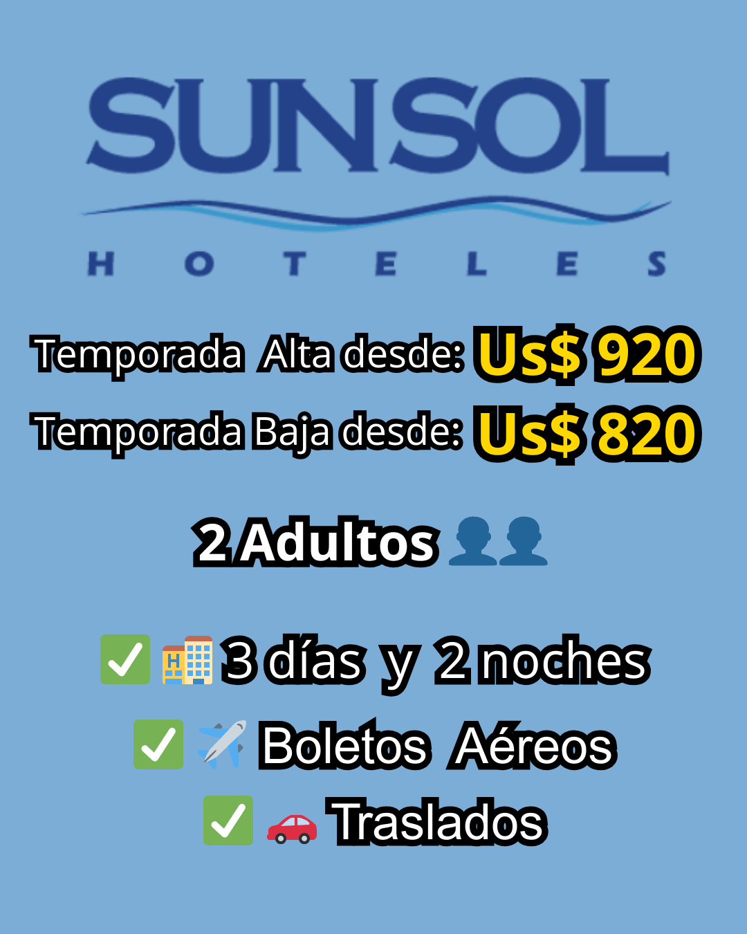 Paquete Todo Incluido para Hotel Sun Sol Unik